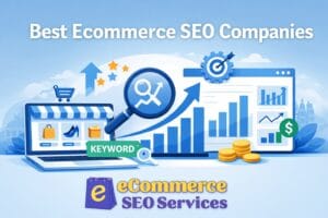 Best Ecommerce SEO Companies