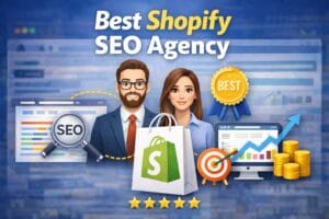 Best Shopify SEO Agency
