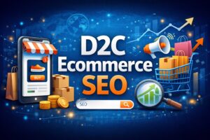 D2C Ecommerce SEO