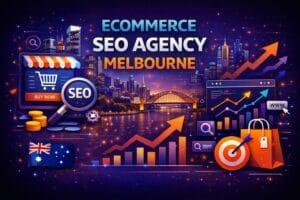 Ecommerce SEO Agency Melbourne