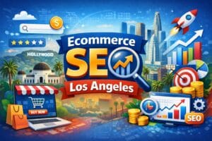 Ecommerce SEO Los Angeles