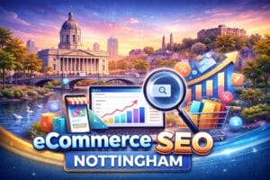 Ecommerce SEO Nottingham