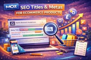 SEO Titles And Metas For Ecommerce Products Moz